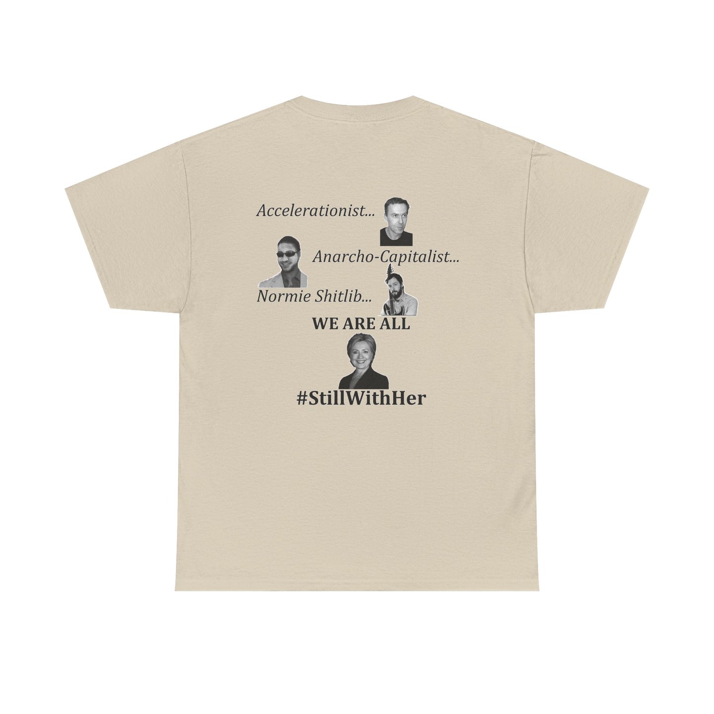We Are All #StillWithHer Shirt